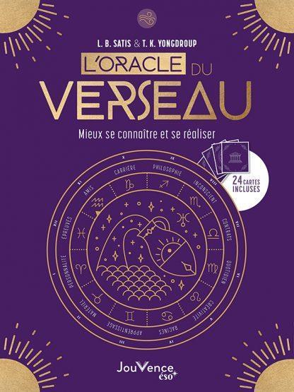L'oracle du Verseau : mieux se connaître et se réaliser (Français, Satis L.B., Yongdroup T.K., 2021)