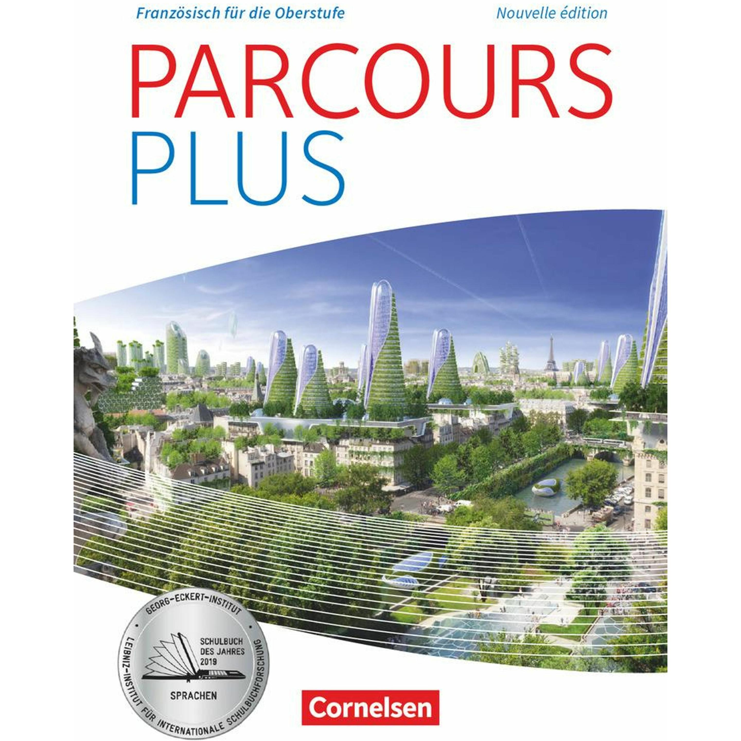 Parcours plus. Nouvelle édition. Lese- und Arbeitsbuch, Schulbücher von Catherine Mann-Grabowski, Christine Wlasak-Feik,...