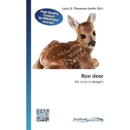 Roe deer, Fachbücher von Lydia D. Thomson-Smith