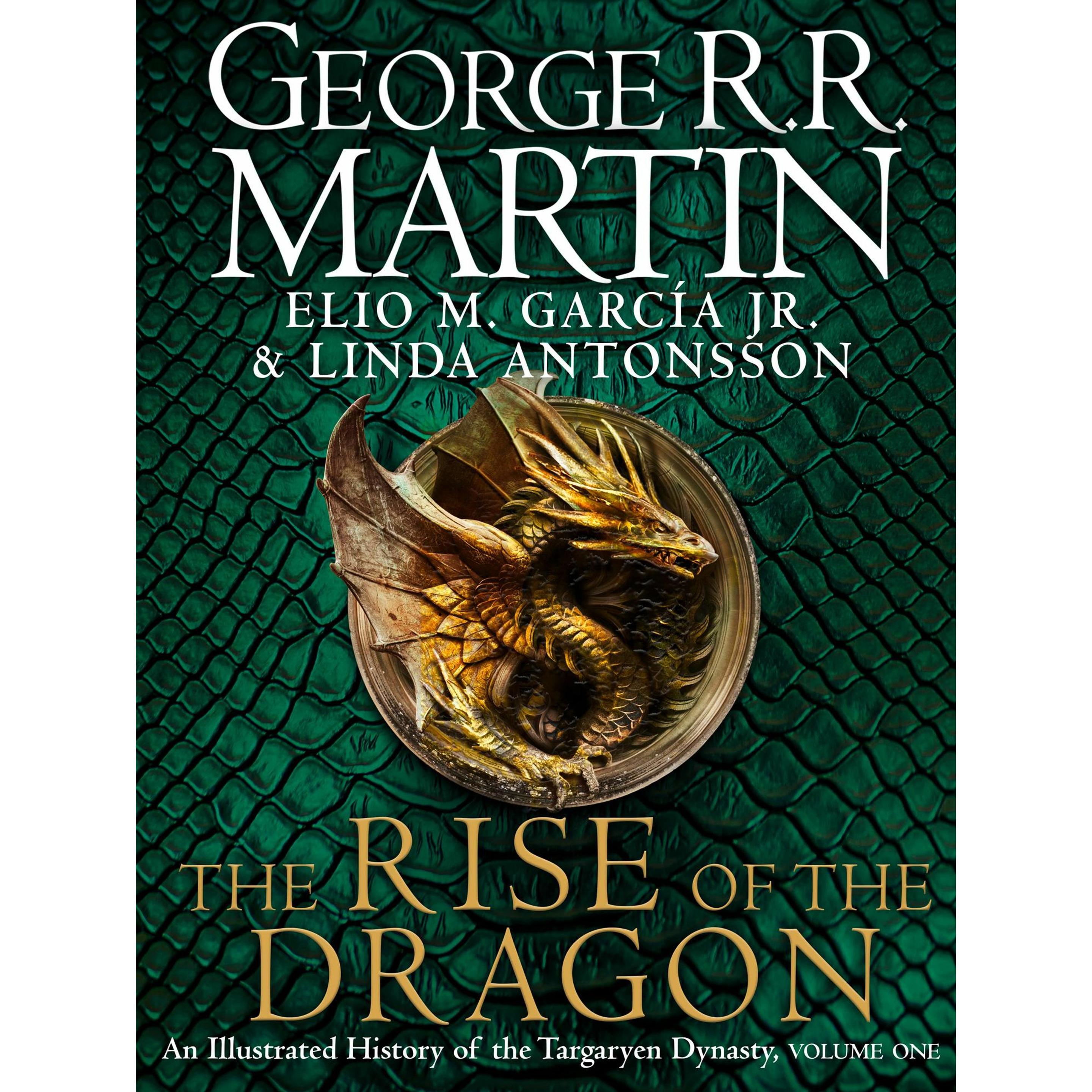 The Rise of the Dragon, Belletristik von Elio M. Garcia Jr., Linda Antonsson, George R. R. Martin