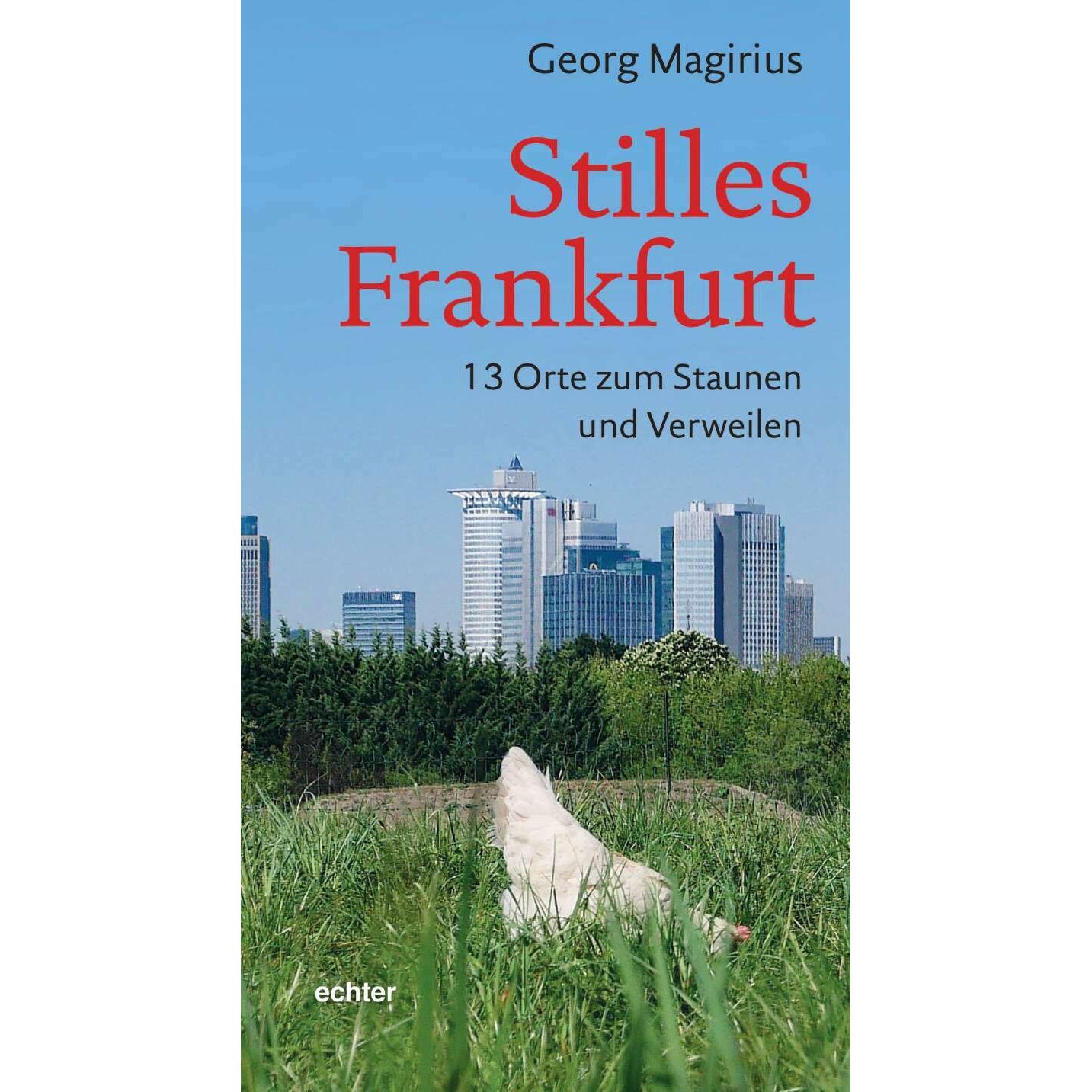 Stilles Frankfurt, Fachbücher von Georg Magirius