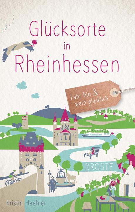 Produktbild Glücksorte in Rheinhessen (Deutsch, Kristin Heehler, 2020)