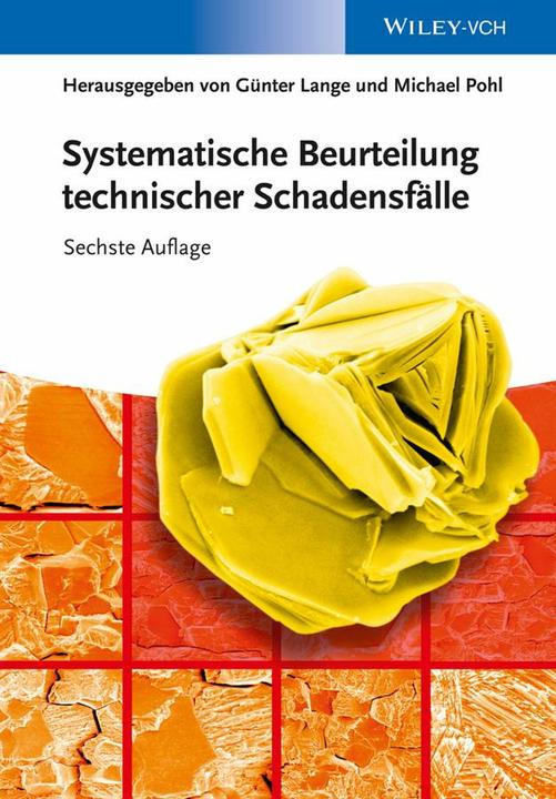 Produktbild Systematische Beurteilung technischer Schadensfälle (Deutsch, Günter Lange, Michael Pohl, 2014)