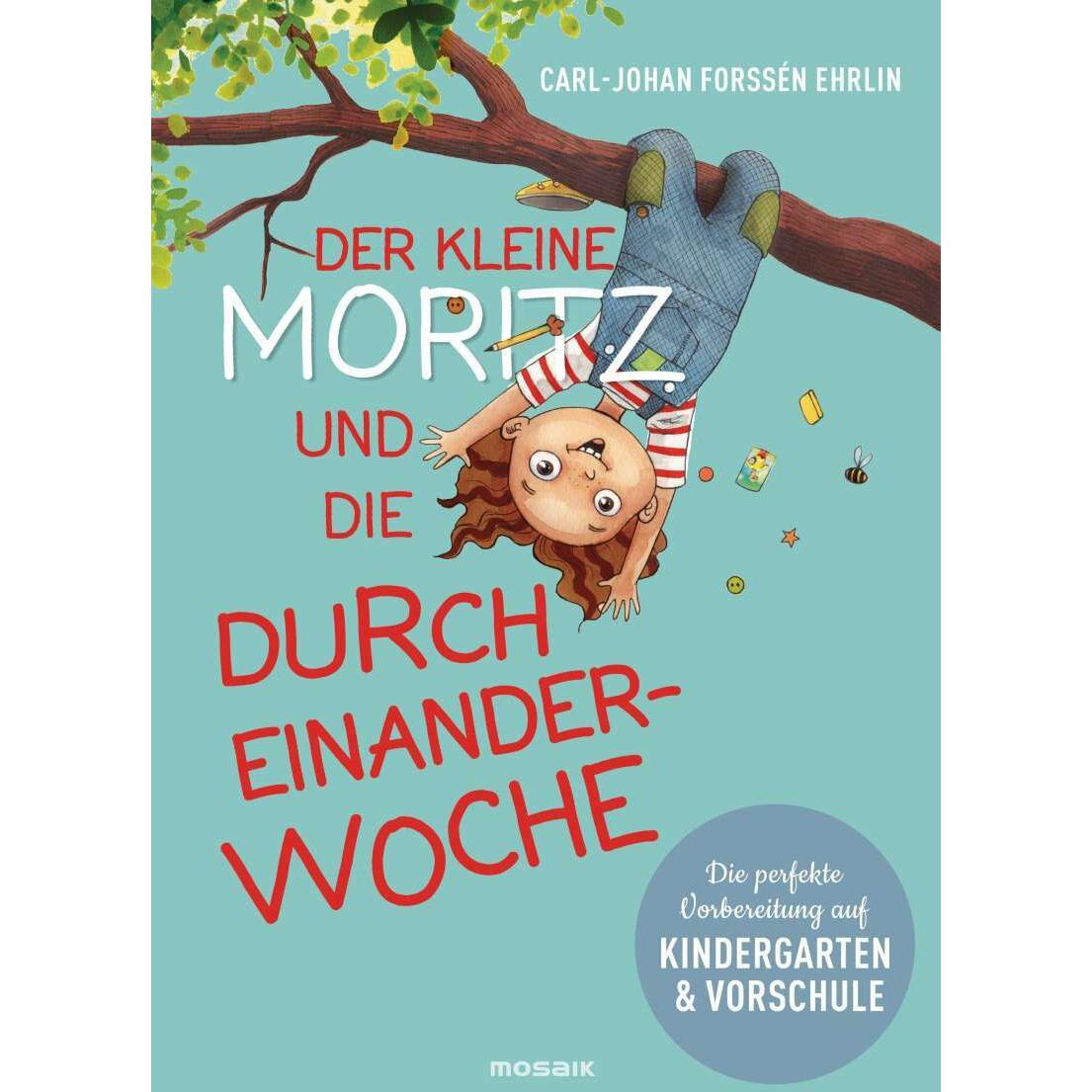Der kleine Moritz und die Durcheinander-Woche, Ratgeber von Carl-Johan Forssén Ehrlin