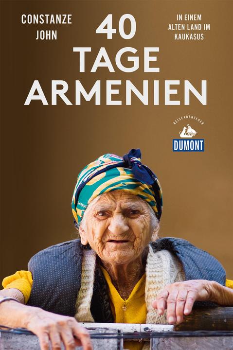 Produktbild Vierzig Tage Armenien (Deutsch, Constanze John, 2018)
