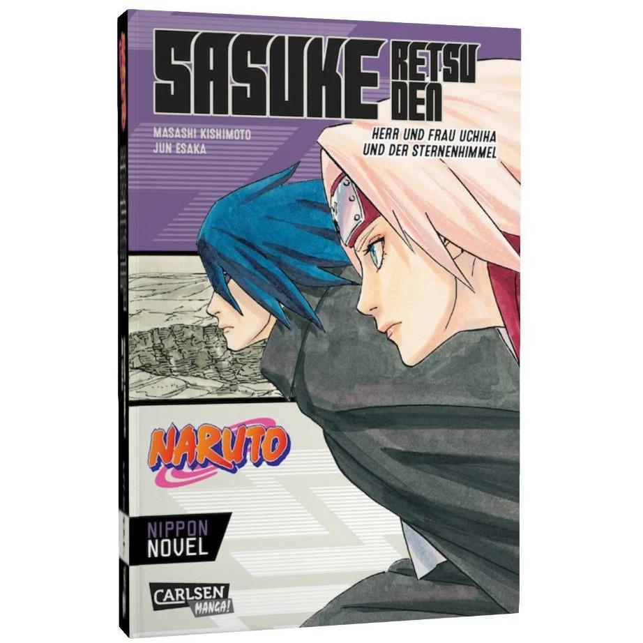 Naruto - Sasuke Retsuden: Herr und Frau Uchiha und der Sternenhimmel (Nippon Novel), Narrativa di Masashi Kishimoto, Miyuki Tsuji, Jun Esaka