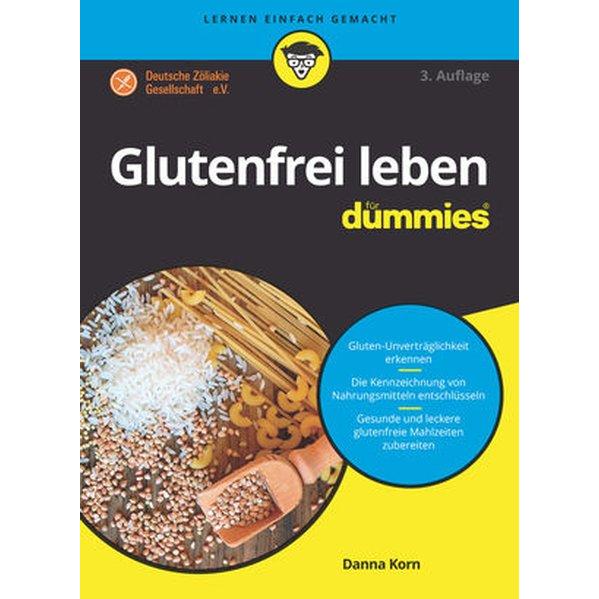 Glutenfrei leben für Dummies, Ratgeber von Danna Korn