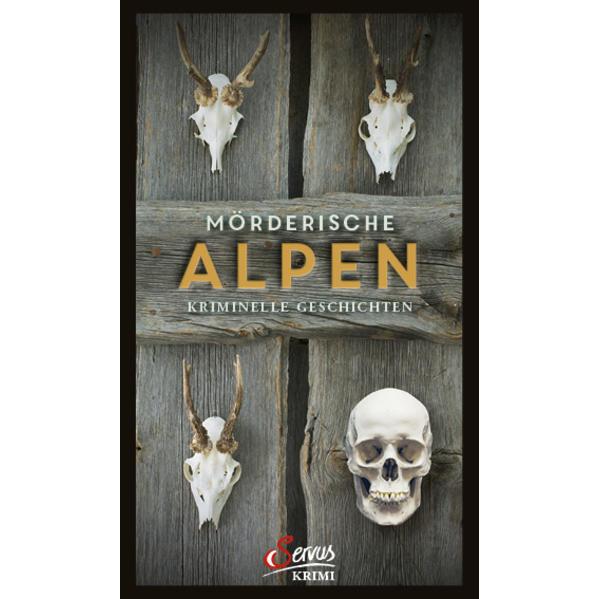 Mörderische Alpen, Belletristik von Katrin Eisner