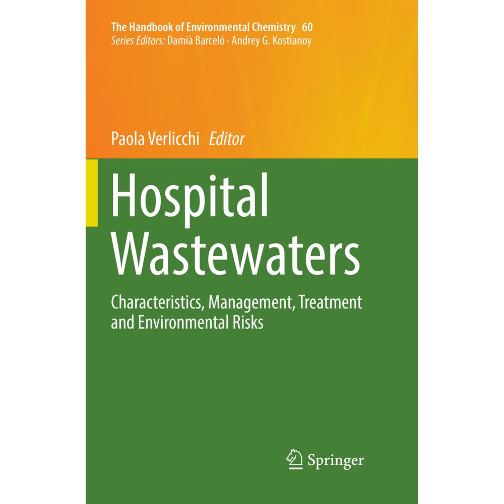 Hospital Wastewaters, Fachbücher von Paola Verlicchi