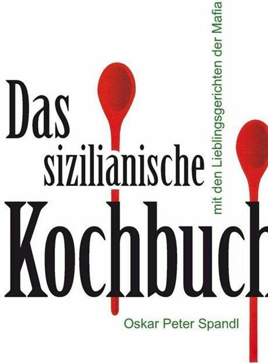 Produktbild Das sizilianische Kochbuch (Deutsch, OskarPeter, Spandl, 2012)