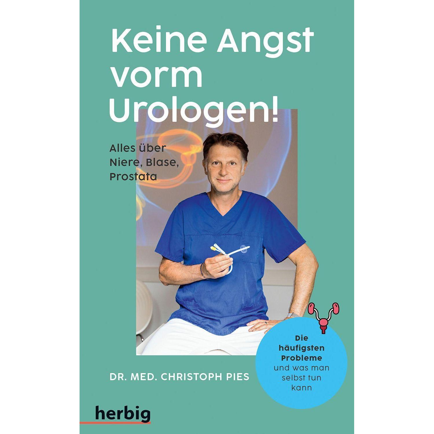 Keine Angst vorm Urologen!, Ratgeber von Christoph Pies