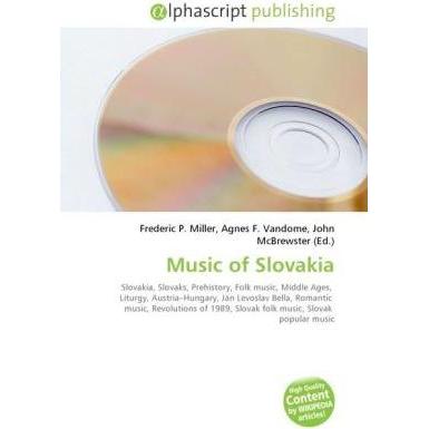 Thumbnail - Music of Slovakia, Fachbücher von Agnes F. Vandome, Frederic P. Miller, John McBrewster