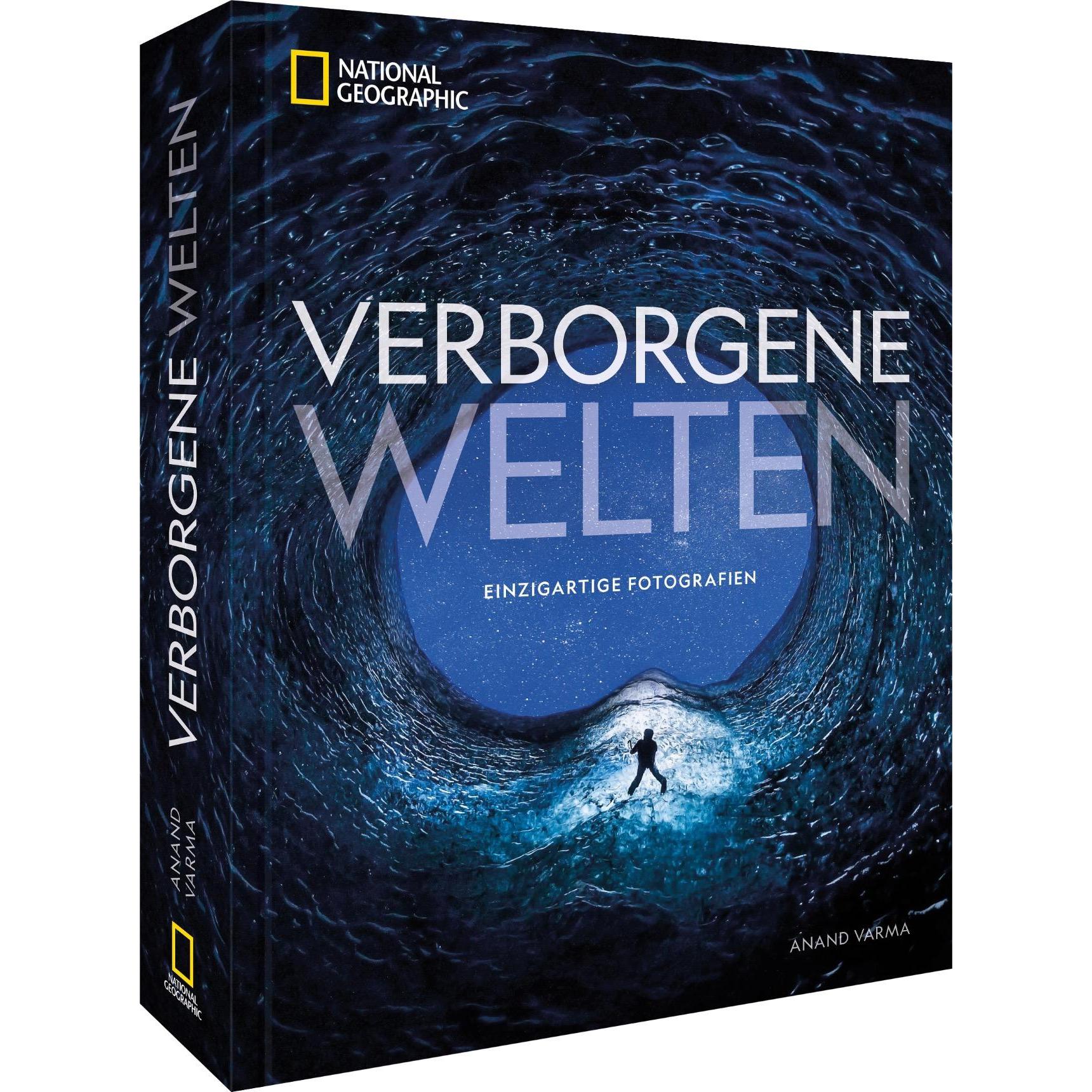 Verborgene Welten – Einzigartige Fotografien, Ratgeber von Anand Varma, Susen Truffel-Reiff