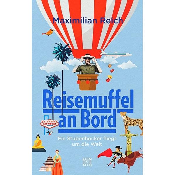 Reisemuffel an Bord, Ratgeber von Maximilian Reich