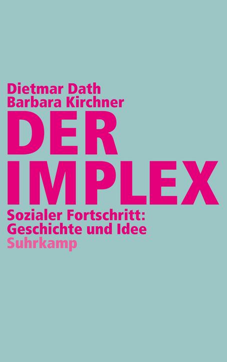 Produktbild Der Implex (Deutsch, Barbara Kirchner, Dietmar Dath, 2012)