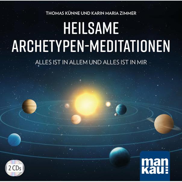 Heilsame Archetypen-Meditationen (2 Audio-CDs), Hörbücher von Thomas Künne