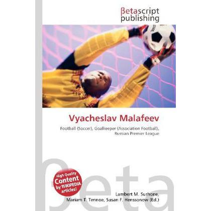 Vyacheslav Malafeev, Ratgeber von Lambert M. Surhone, Mariam T. Tennoe, Susan F. Henssonow
