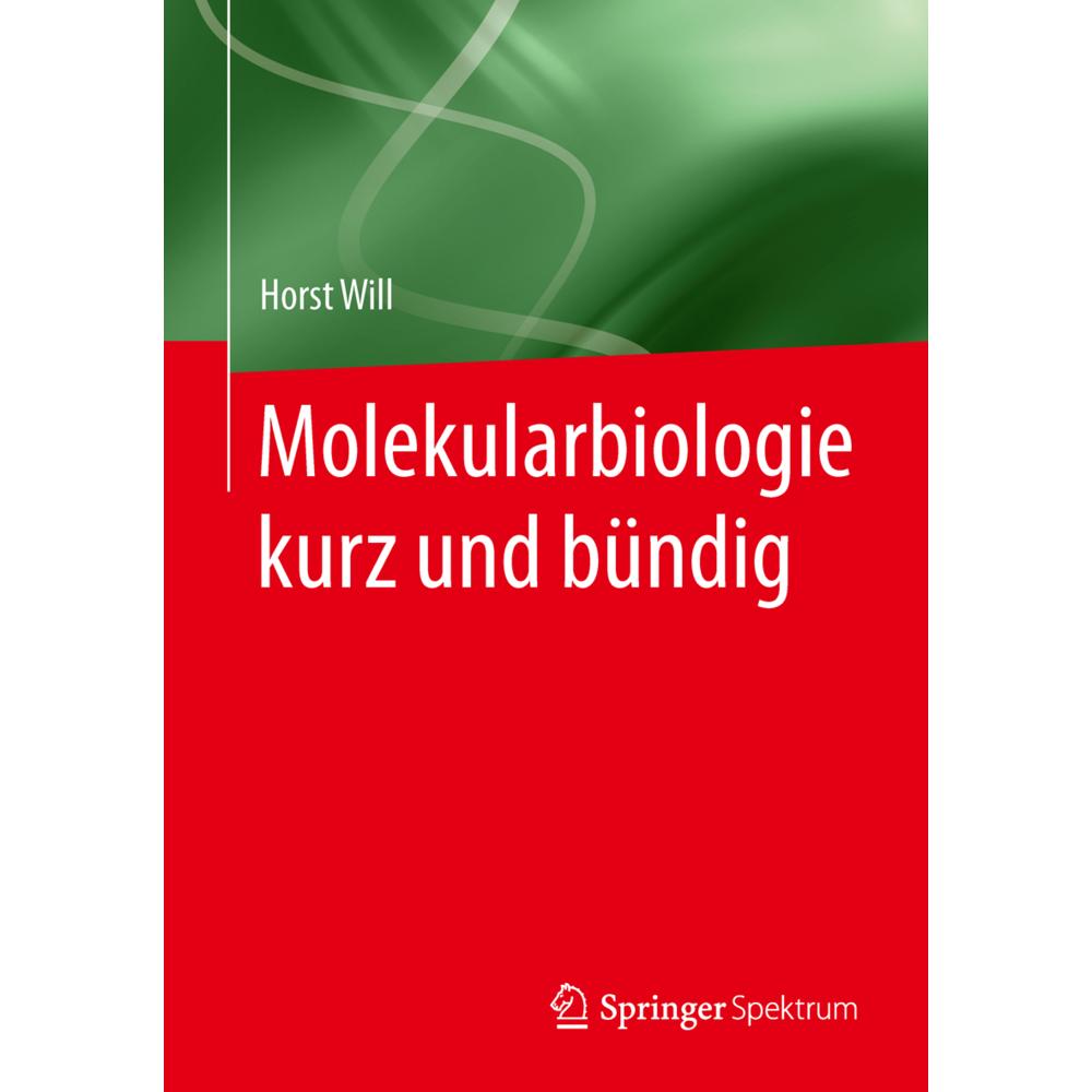 Molekularbiologie kurz und bündig, Fachbücher