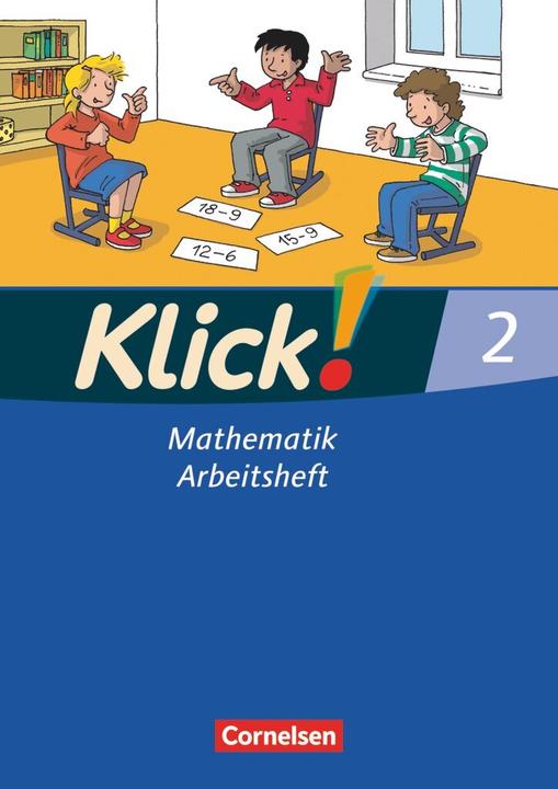 Produktbild Klick! Mathematik 2. Schuljahr. Arbeitsheft (Deutsch, Almut Strakerjahn, Elisabeth Jenert, Petra Franz, Silke Burkhart, Silvia Weisse, Stefan Echtermeyer, 2014)