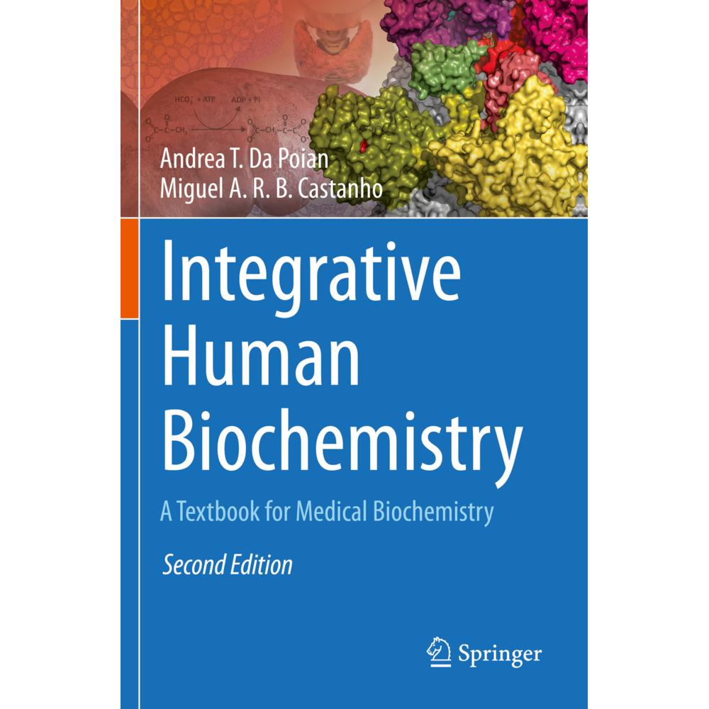 Integrative Human Biochemistry, Fachbücher von Miguel A. R. B. Castanho, Andrea T. da Poian