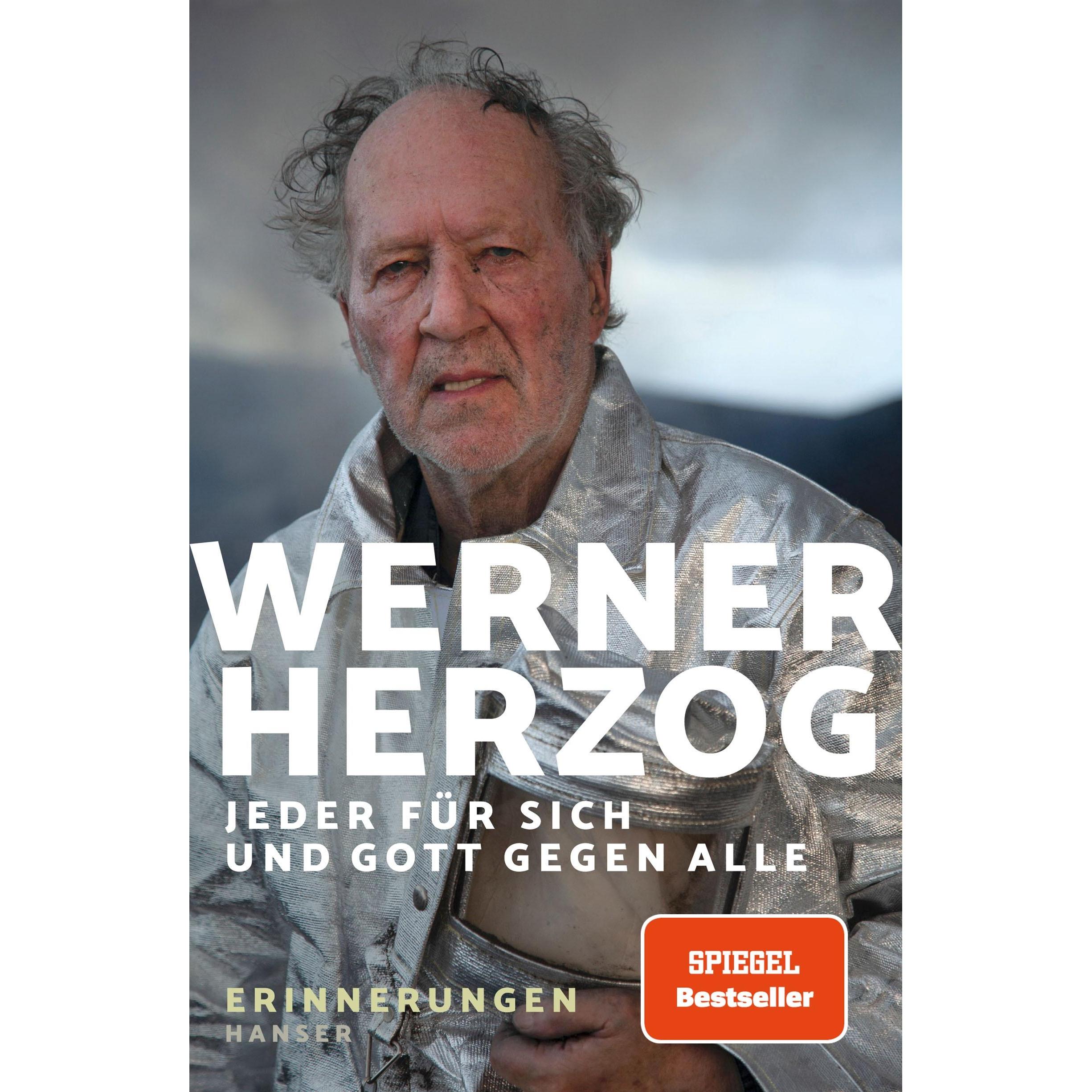 Jeder für sich und Gott gegen alle, Belletristik von Werner Herzog