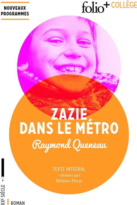 Actual product image Zazie dans le métro : texte intégral (French, Queneau Raymond, 2017)