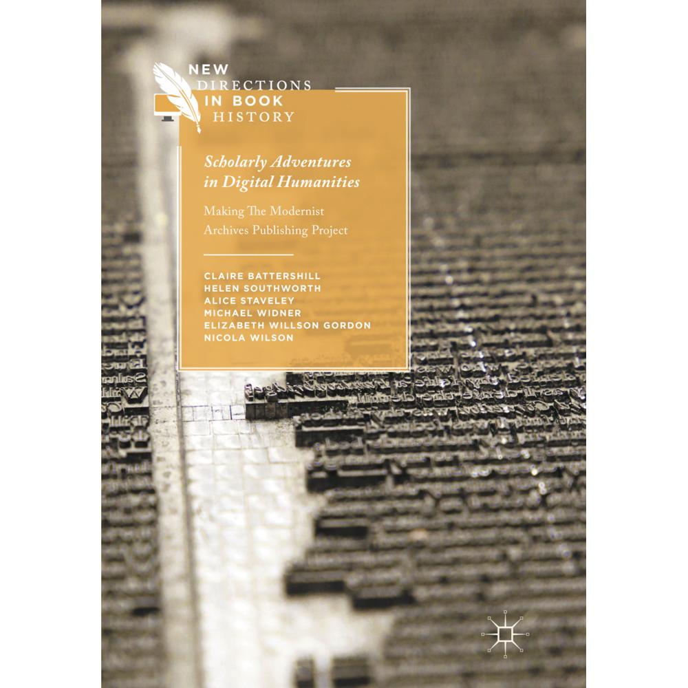 Scholarly Adventures in Digital Humanities, Fachbücher von Claire Battershill, Alice Staveley, Elizabeth Willson Gordon,...