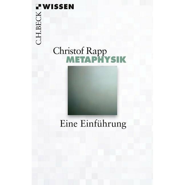 Metaphysik, Fachbücher von Christof Rapp