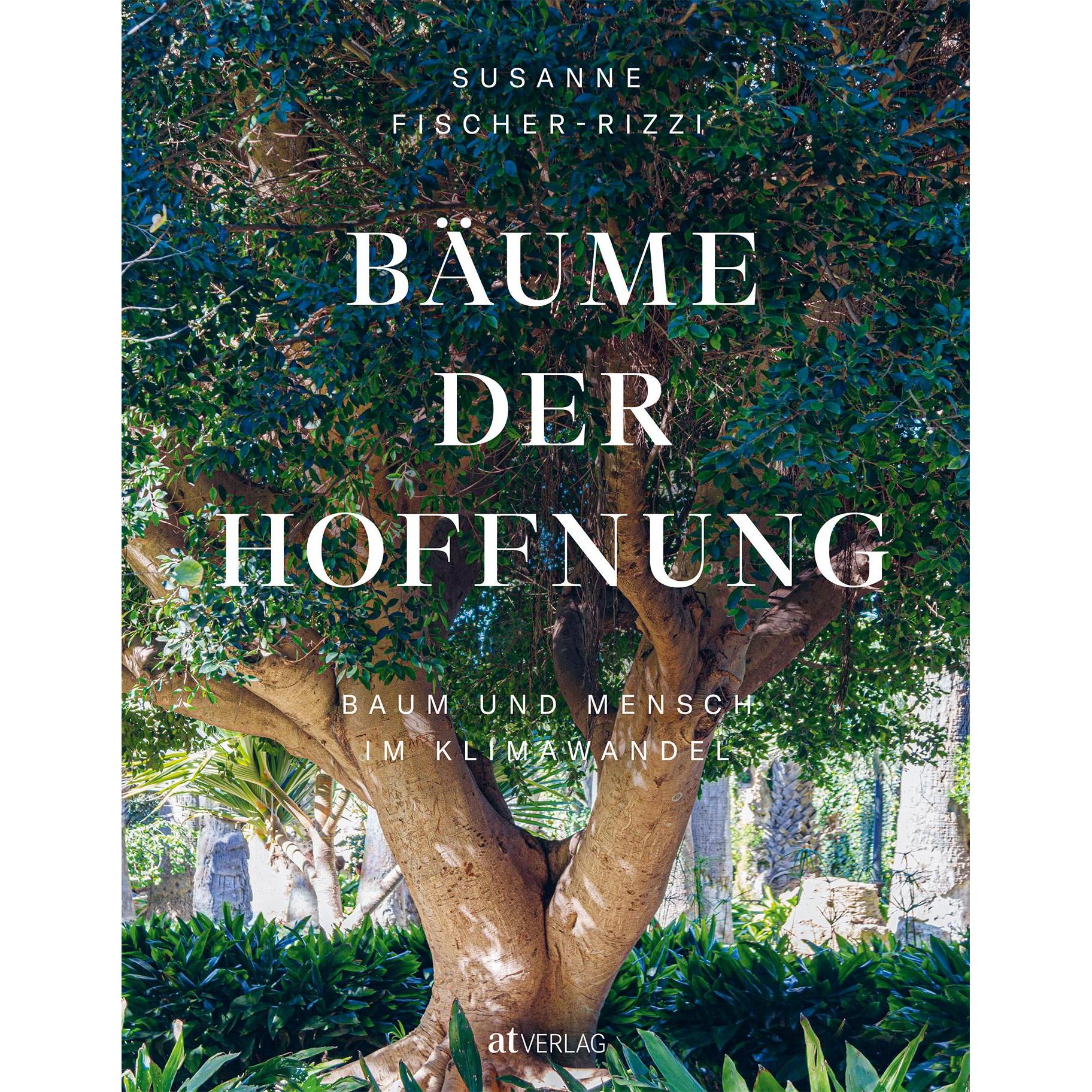 Bäume der Hoffnung, Ratgeber von Susanne Fischer-Rizzi