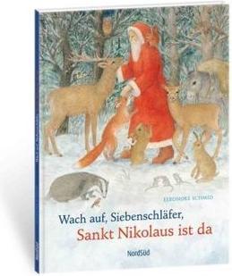 Produktbild Wach auf, Siebenschläfer, Sankt Nikolaus ist da (Deutsch, Eleonore Schmid, 2015)