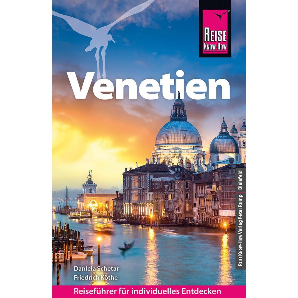 Reiseführer Venetien, Ratgeber von Daniela Schetar, Friedrich Köthe