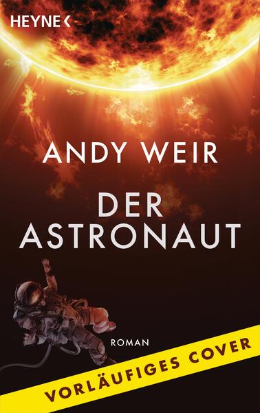 Produktbild Der Astronaut – Project Hail Mary (Deutsch, Andy Weir, Jürgen Langowski, 2026)