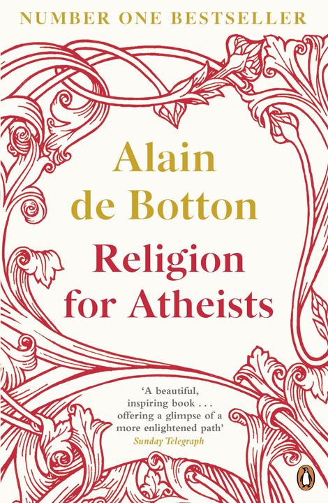 Produktbild Religion for Atheists (Englisch, Alain de Botton, 2013)
