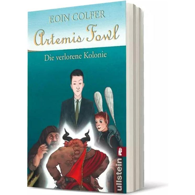 Artemis Fowl - Die verlorene Kolonie, Belletristik von Eoin Colfer, Claudia Feldmann, Nikolaus Heidelbach