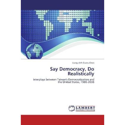 Say Democracy, Do Realistically, Fachbücher