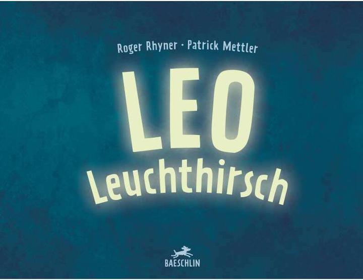 Leo Leuchthirsch (Deutsch, Patrick Mettler, Roger Rhyner, 2022)