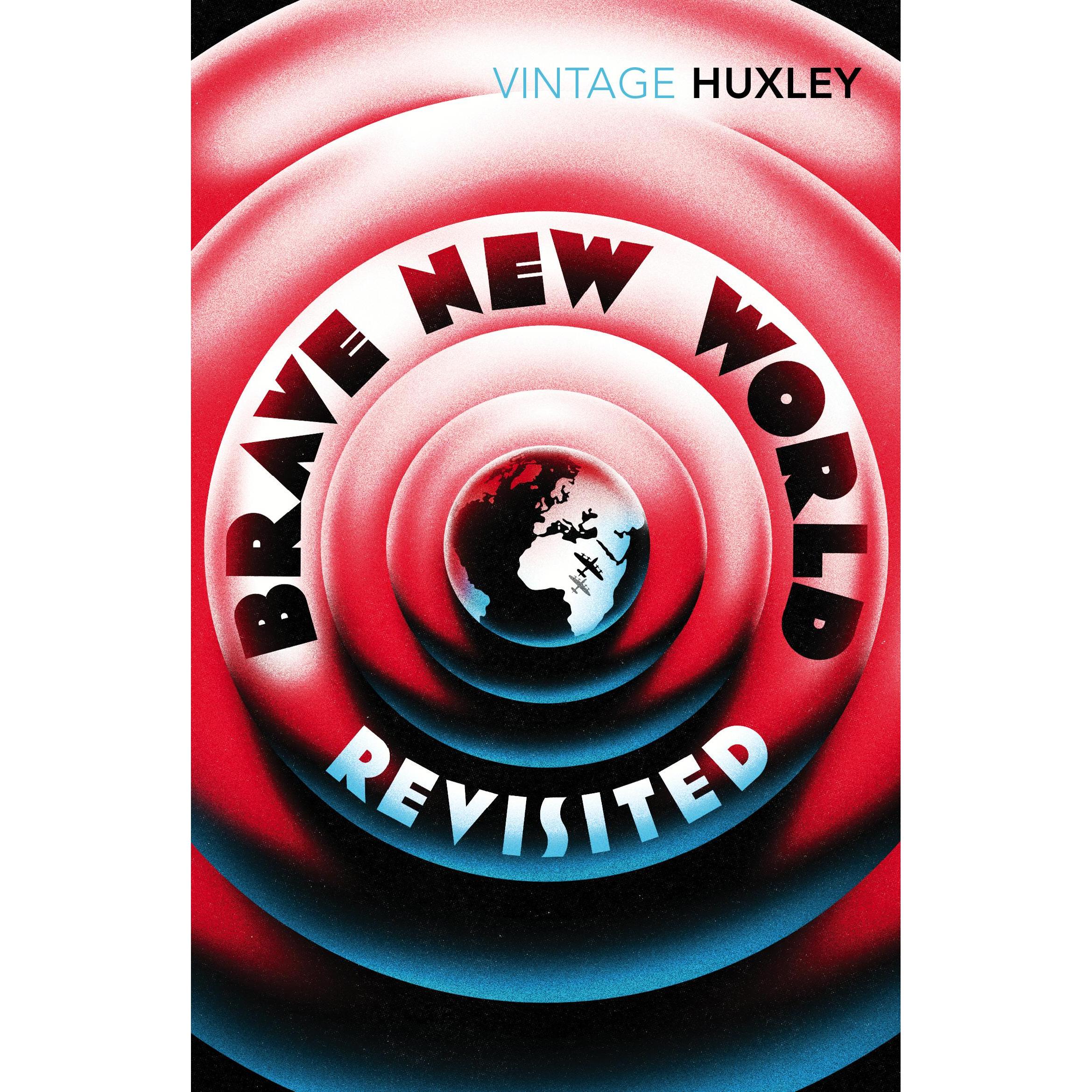 Brave New World Revisited, Belletristik von Aldous Huxley