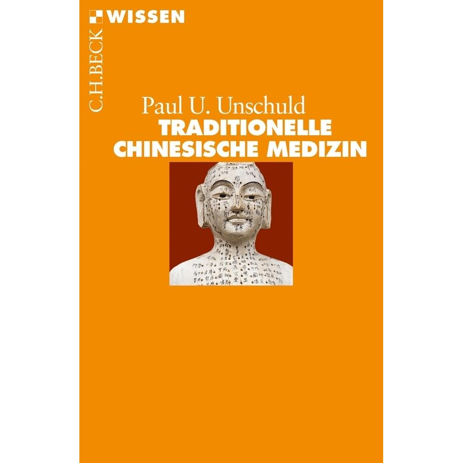 Thumbnail - Traditionelle Chinesische Medizin, Fachbücher von Paul U. Unschuld