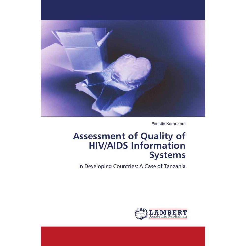 Assessment of Quality of HIV/AIDS Information Systems, Fachbücher