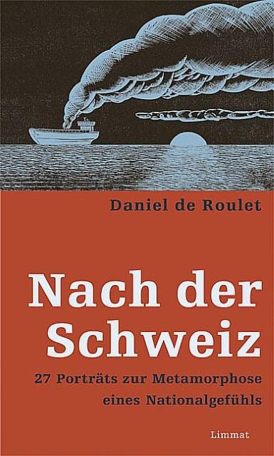Produktbild Nach der Schweiz (Deutsch, DanieldeRoulet, 2009)