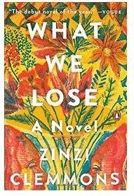 Produktbild What We Lose (Englisch, Zinzi Clemmons, 2018)