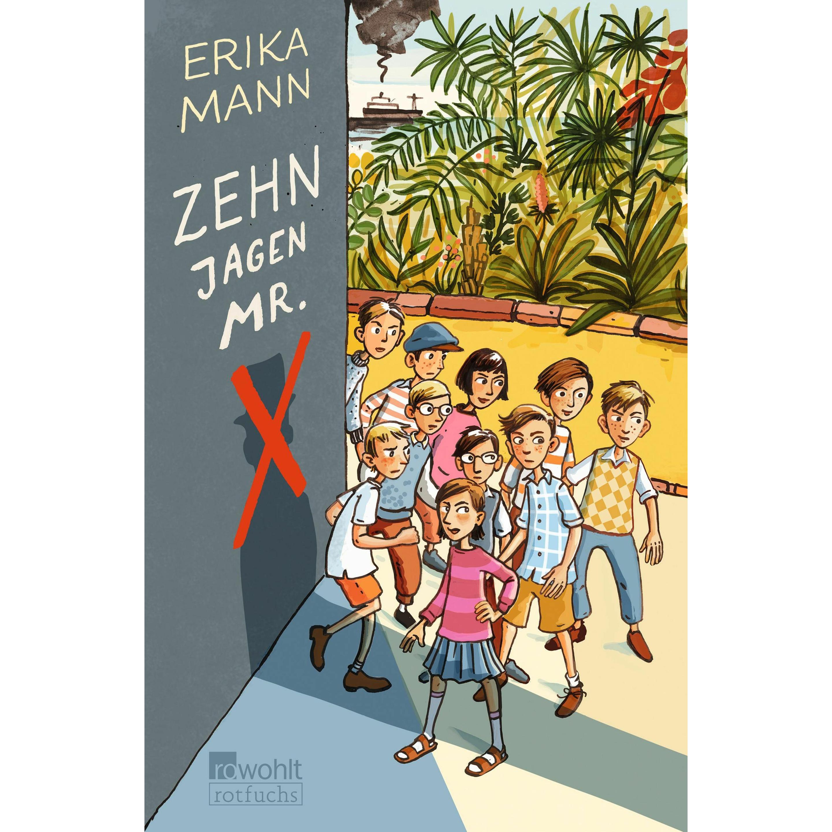 Zehn jagen Mr. X, Belletristik von Erika Mann