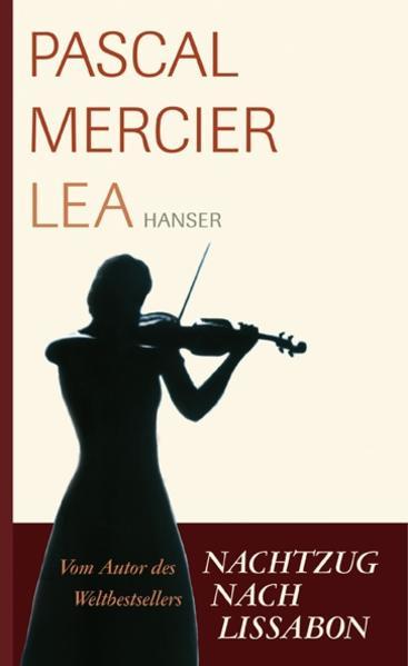 Produktbild Lea (Deutsch, Pascal Mercier, 2007)