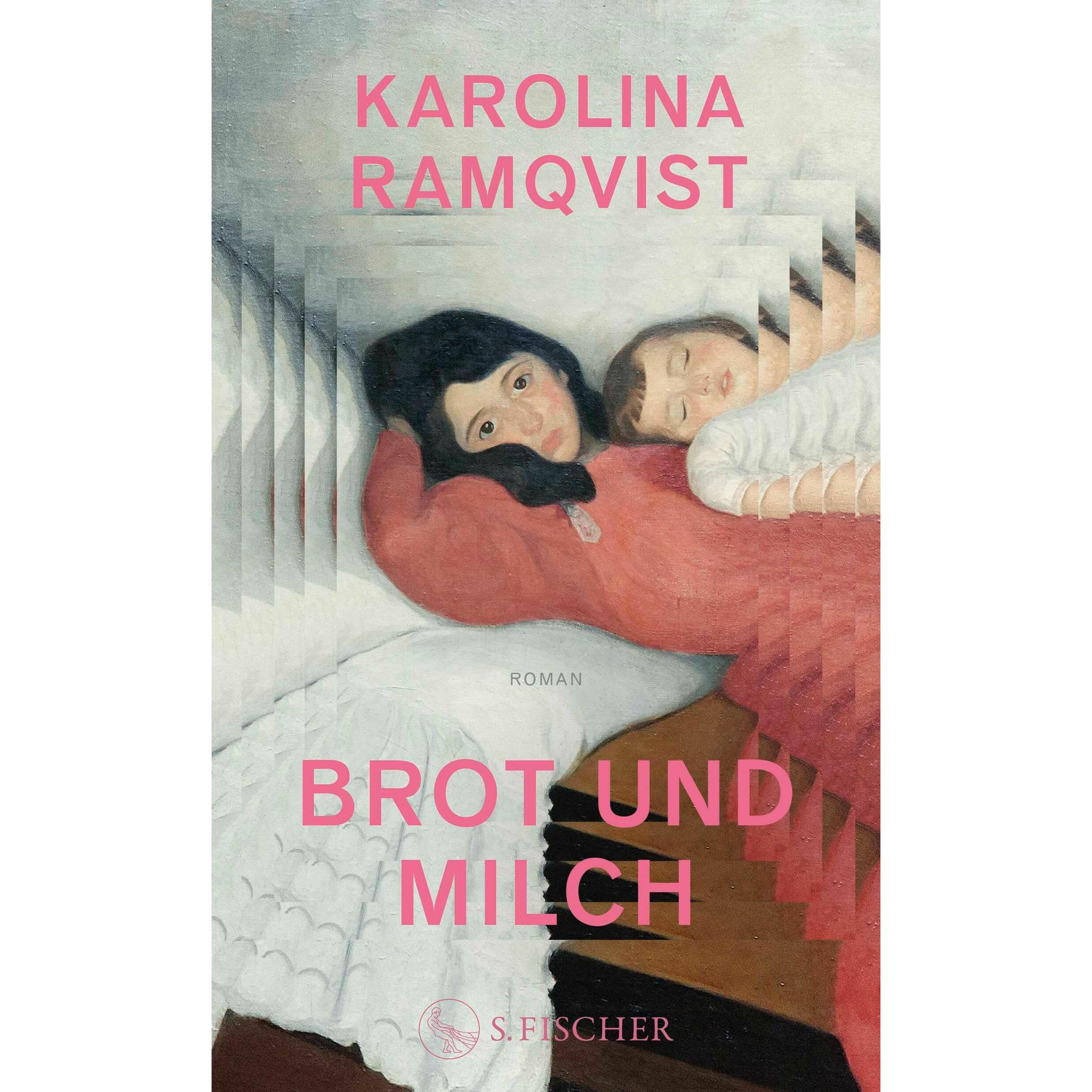 Brot und Milch, Belletristik von Karolina Ramqvist
