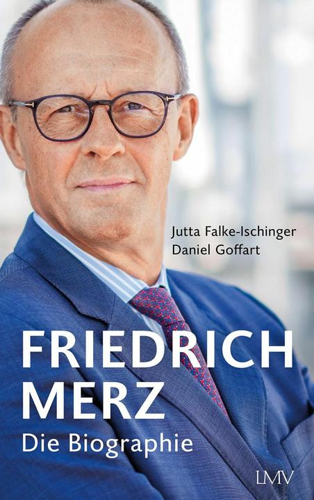 Actual product image Friedrich Merz (German, Daniel Goffart, Jutta Falke-Ischinger, 2024)