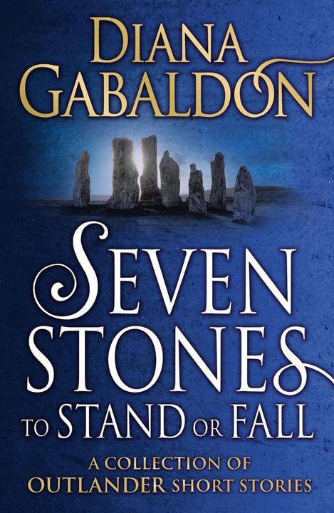 Produktbild Seven Stones to Stand or Fall (Englisch, Diana Gabaldon, 2018)