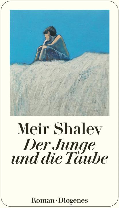 Image du produit Der Junge und die Taube (Allemand, Meir Shalev, Ruth Achlama, 2009)