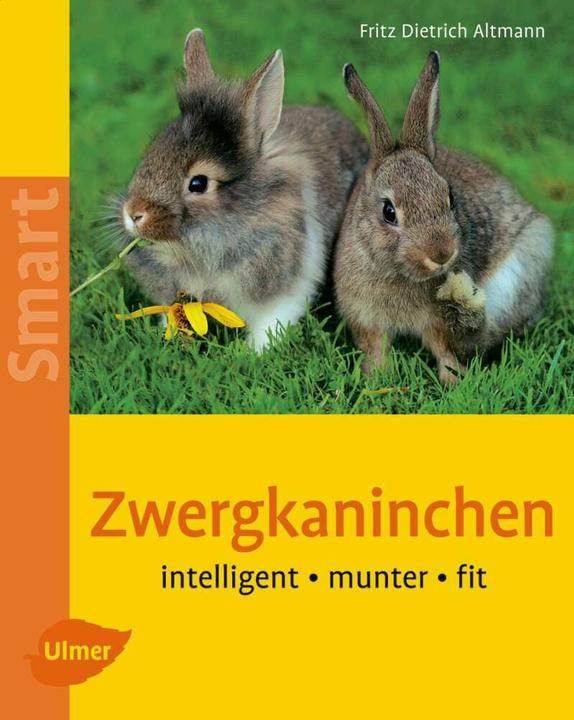 Produktbild Zwergkaninchen. Heimtiere halten (Deutsch, Dietrich Altmann, Regina Kuhn, 2005)