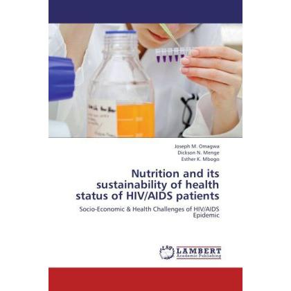 Nutrition and its sustainability of health status of HIV/AIDS patients, Fachbücher