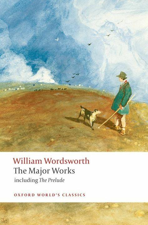Produktbild The Major Works (Englisch, Stephen Gill, William Wordsworth, 2008)